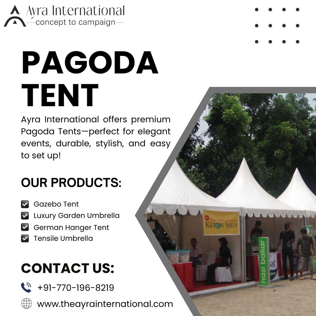 Why Choose the Best Pagoda Tent Manufacturer in India for Your Event?
